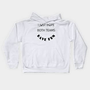 Both Teams Have Fin Kids Hoodie